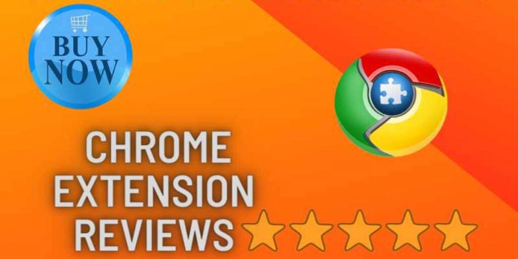 Buy Chrome Extension Reviews